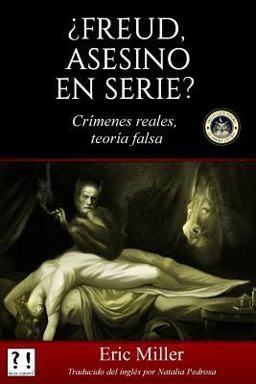 ¿Freud, Asesino en Serie? ¿Freud, Asesino en Serie?
