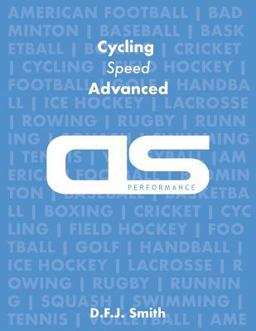 DS Performance - Strength and Conditioning Training Program for Cycling, Speed, Advanced