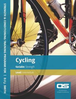 DS Performance - Strength and Conditioning Training Program for Cycling, Strength, Intermediate