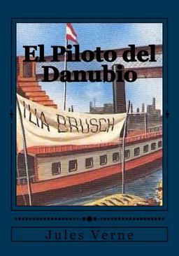 El Piloto Del Danubio