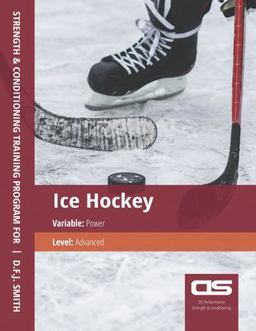 DS Performance - Strength and Conditioning Training Program for Ice Hockey, Power, Advanced