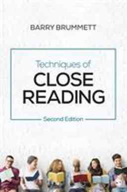 Techniques of Close Reading:  9781544305257 Front Cover