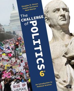 The Challenge of Politics: An Introduction to Political Science  9781544305967 Front Cover