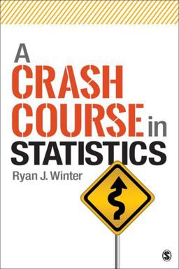 Crash Course in Statistics  9781544307046 Front Cover