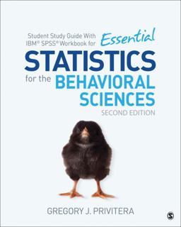 Student Study Guide with IBMï¿½ SPSSï¿½ Workbook for Essential Statistics for the Behavioral Sciences 2nd 9781544307695 Front Cover