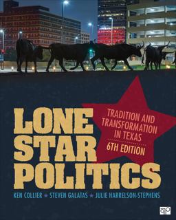 Lone Star Politics Tradition and Transformation in Texas 6th 9781544316260 Front Cover