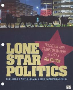 Lone Star Politics Tradition and Transformation in Texas 6th 9781544316291 Front Cover