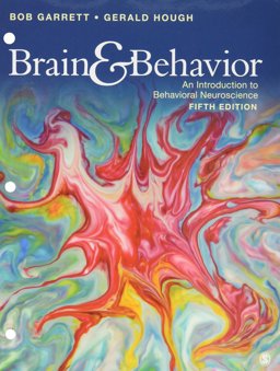 Brain and Behavior An Introduction to Behavioral Neuroscience 5th 9781544317502 Front Cover