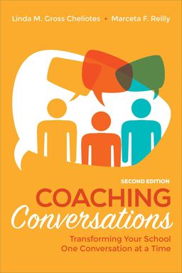 Coaching Conversations Transforming Your School One Conversation at a Time 2nd 9781544319711 Front Cover