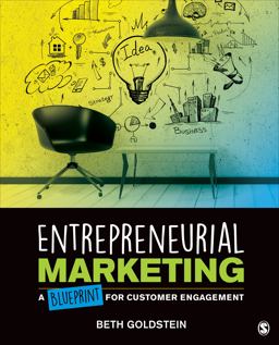 Entrepreneurial Marketing A Blueprint for Customer Engagement  9781544320434 Front Cover