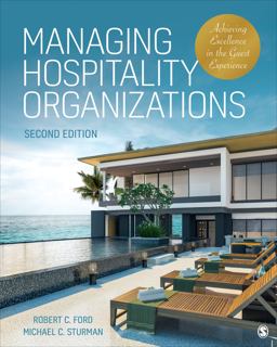 Managing Hospitality Organizations Achieving Excellence in the Guest Experience 2nd 9781544321509 Front Cover