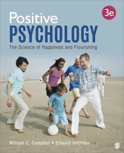 Positive Psychology The Science of Happiness and Flourishing 3rd 9781544322926 Front Cover
