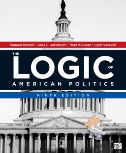 The Logic of American Politics:  9781544322995 Front Cover