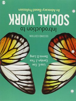 Introduction to Social Work An Advocacy-Based Profession 2nd 9781544324029 Front Cover