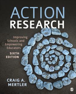 Action Research Improving Schools and Empowering Educators 6th 9781544324395 Front Cover