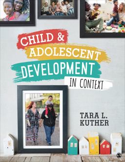 Child and Adolescent Development in Context: 1st 9781544324814 Front Cover