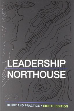 BUNDLE: Northouse: Leadership 8e + Northouse: Leadership 8e IEB 8th 9781544326443 Front Cover