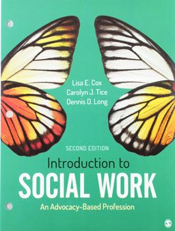 BUNDLE: Cox: Introduction to Social Work: an Advocacy-Based Profession, 2e (Loose-Leaf) + Bird: SAGE Guide to Social Work Careers: Your Journey to Advocacy 2nd 9781544330303 Front Cover