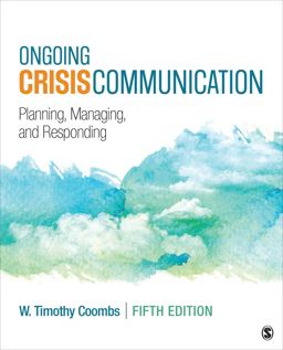 Ongoing Crisis Communication Planning, Managing, and Responding 5th 9781544331959 Front Cover