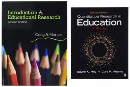 BUNDLE: Mertler: Introduction to Educational Research, 2e + Hoy: Quantitative Research in Education, 2e BUNDLE: Mertler: Introduction to Educational Research, 2e + Hoy: Quantitative Research in Education, 2e