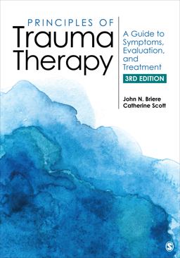 Principles of Trauma Therapy A Guide to Symptoms, Evaluation, and Treatment 3rd 9781544333564 Front Cover