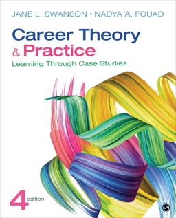 Career Theory and Practice Learning Through Case Studies 4th 9781544333663 Front Cover