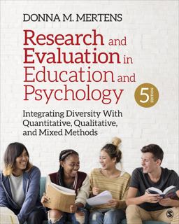 Research and Evaluation in Education and Psychology: Integrating Diversity With Quantitative, Qualitative, and Mixed Methods  9781544333762 Front Cover