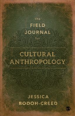 Field Journal for Cultural Anthropology  9781544334110 Front Cover