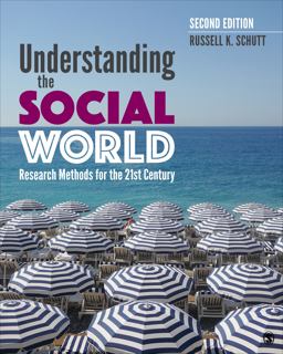 Understanding the Social World Research Methods for the 21st Century 2nd 9781544334684 Front Cover
