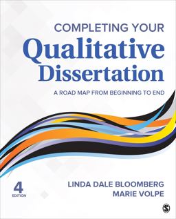 Completing Your Qualitative Dissertation A Road Map from Beginning to End 4th 9781544336527 Front Cover