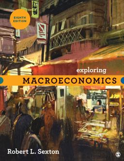 Exploring Macroeconomics 8th 9781544337722 Front Cover