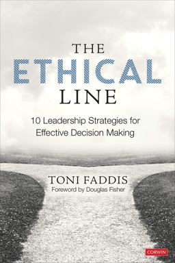 Ethical Line 10 Leadership Strategies for Effective Decision Making  9781544337883 Front Cover