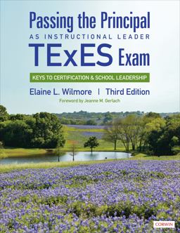 Passing the Principal As Instructional Leader TExES Exam Keys to Certification and School Leadership 3rd 9781544342153 Front Cover