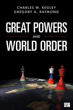 Great Powers and World Order Patterns and Prospects  9781544345833 Front Cover