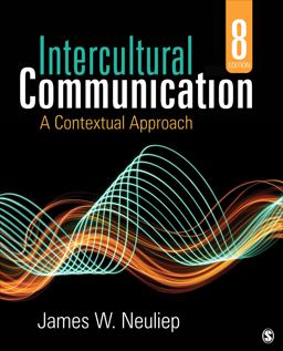 Intercultural Communication A Contextual Approach 8th 9781544348704 Front Cover