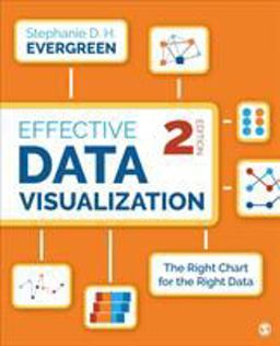 Effective Data Visualization The Right Chart for the Right Data 2nd 9781544350882 Front Cover