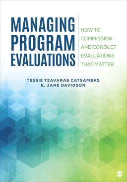 Evaluation Management How to Commission and Conduct Evaluations That Matter  9781544353128 Front Cover
