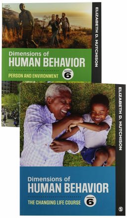 BUNDLE: Hutchison: Dimensions of Human Behavior: the Changing Life Course, 6e + Hutchison: Dimensions of Human Behavior: Person and Environment, 6e  9781544356129 Front Cover