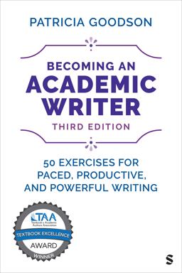 Becoming an Academic Writer 50 Exercises for Paced, Productive, and Powerful Writing 3rd 9781544356150 Front Cover