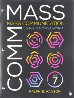 BUNDLE: Hanson: Mass Communication 7e (Looseleaf) + Hanson: Mass Communication 7e Interactive EBook (IEB)  9781544361918 Front Cover