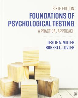 BUNDLE: Miller: Foundations of Psychological Testing: a Practical Approach 6e (Hardcover) + Rhoads: Student Workbook to Accompany Miller and Lovler's Foundations of Psychological Testing: Practical and Critical Thinking Exercises 6e (Paperback)  9781544366708 Front Cover