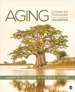 Aging Concepts and Controversies 10th 9781544371719 Front Cover