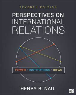 Perspectives on International Relations Power, Institutions, and Ideas 7th 9781544374390 Front Cover