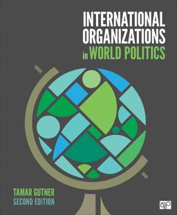 International Organizations in World Politics 2nd 9781544374666 Front Cover