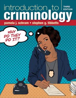 Introduction to Criminology Why Do They Do It? 3rd 9781544375731 Front Cover