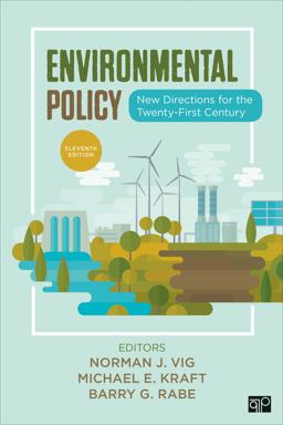 Environmental Policy New Directions for the Twenty-First Century 11th 9781544378015 Front Cover