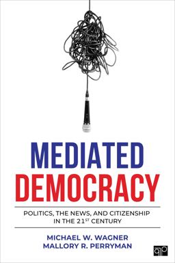 Mediated Democracy Mediated Democracy