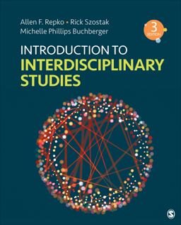 Introduction to Interdisciplinary Studies 3rd 9781544379401 Front Cover