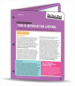 On-Your-Feet Guide: This Is Interactive Writing, Grades K-6