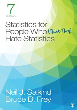 Statistics for People Who Think They Hate Statistics:  9781544381855 Front Cover
